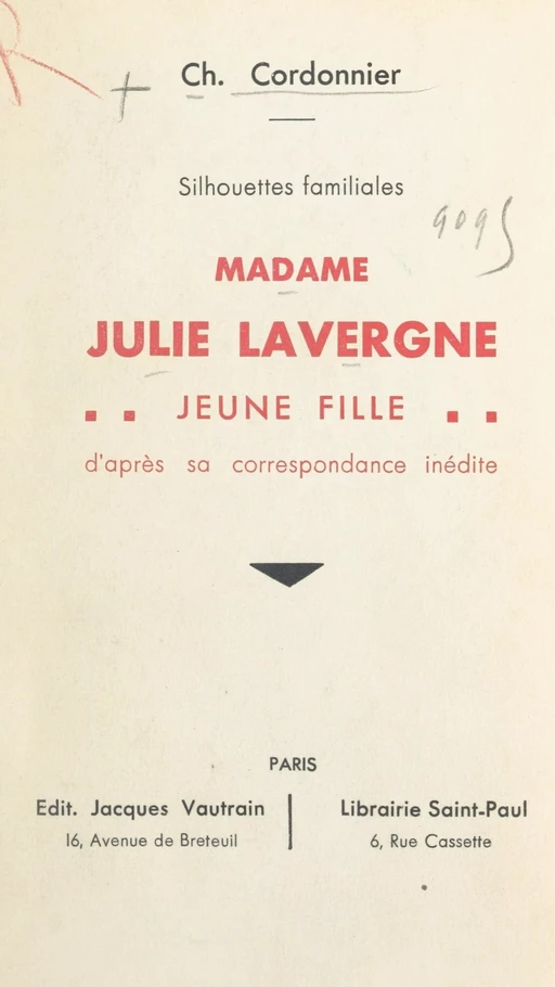 Silhouettes familiales : Madame Julie Lavergne jeune fille - Charles Cordonnier - FeniXX réédition numérique