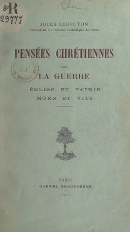 Pensées chrétiennes sur la guerre