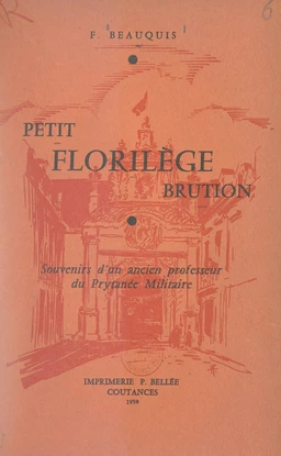 Petit florilège Brution