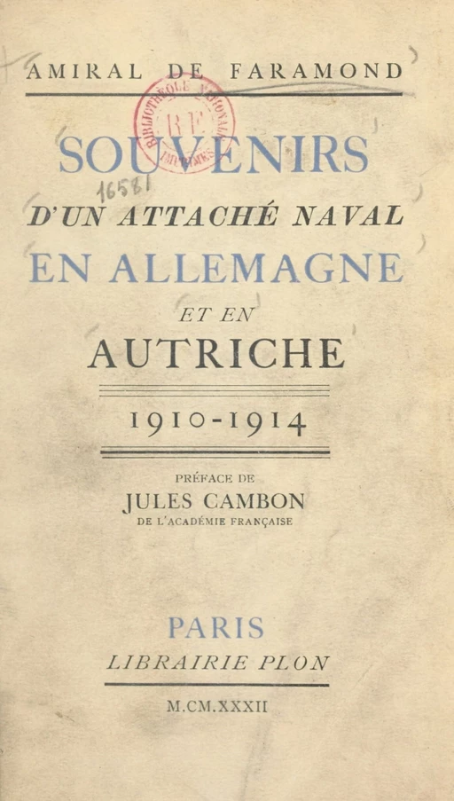 Souvenirs d'un attaché naval en Allemagne et en Autriche, 1910-1914 - Gontran de Faramond - FeniXX réédition numérique