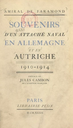 Souvenirs d'un attaché naval en Allemagne et en Autriche, 1910-1914