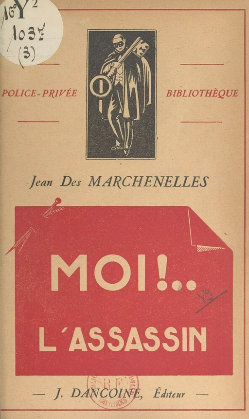 Moi !... l'assassin - Jean des Marchenelles - FeniXX réédition numérique