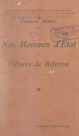 Nos hommes d'État et l'œuvre de réforme