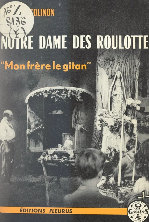 Notre-Dame des Roulottes - Maurice Colinon - FeniXX réédition numérique