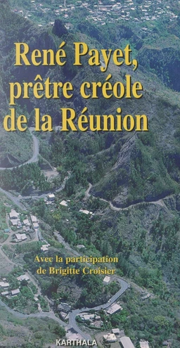 René Payet, prêtre créole de La Réunion