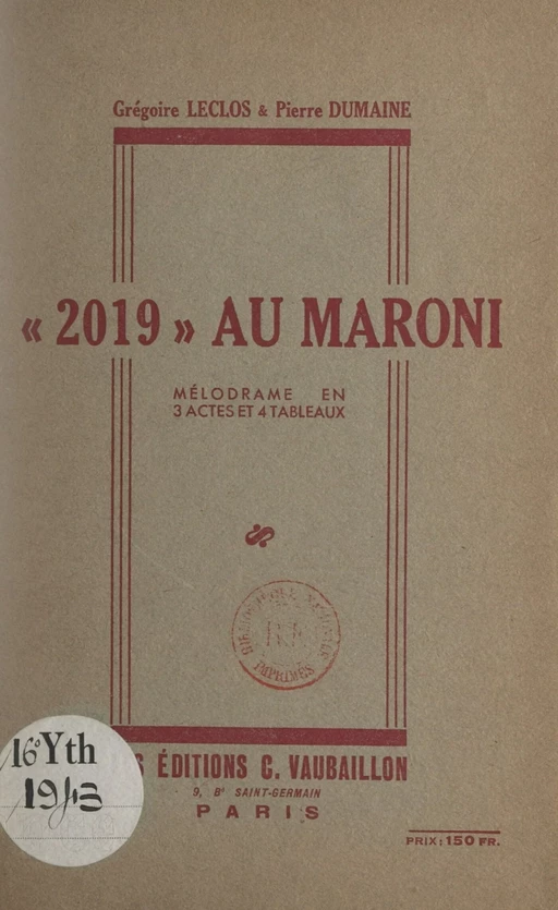 2019 au Maroni - Pierre Dumaine, Grégoire Leclos - FeniXX réédition numérique