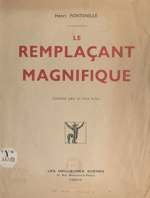 Le remplaçant magnifique - Henri Fontenille - FeniXX réédition numérique