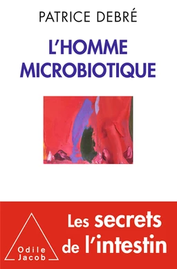 L' Homme microbiotique