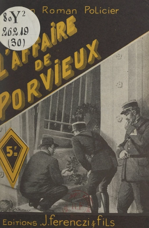 L'affaire de Porvieux - Line Deberre - FeniXX réédition numérique