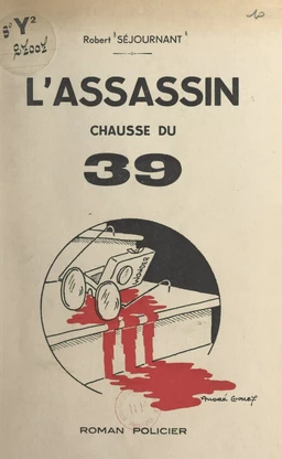 L'assassin chausse du 39