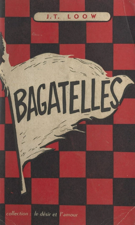 Bagatelles - J. T. Loow - FeniXX réédition numérique