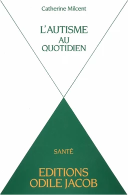 L' Autisme au quotidien