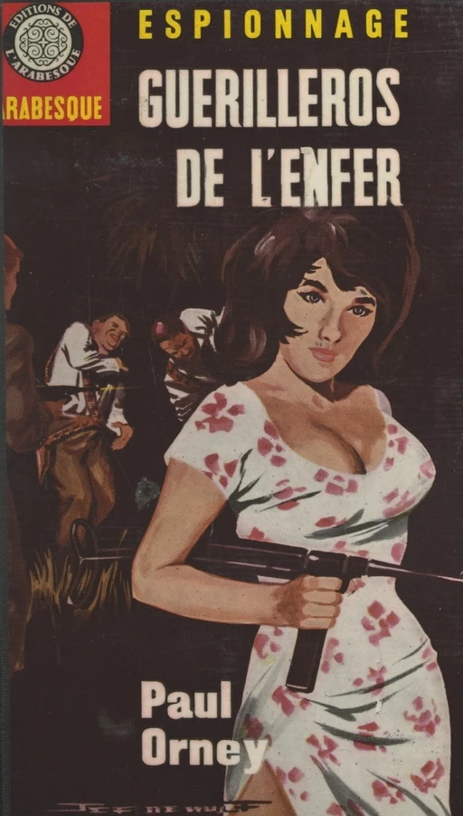 Guerilleros de l'enfer - Paul Orney - FeniXX réédition numérique