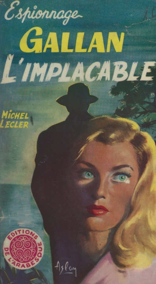 Gallan l'implacable - Michel Lecler - FeniXX réédition numérique