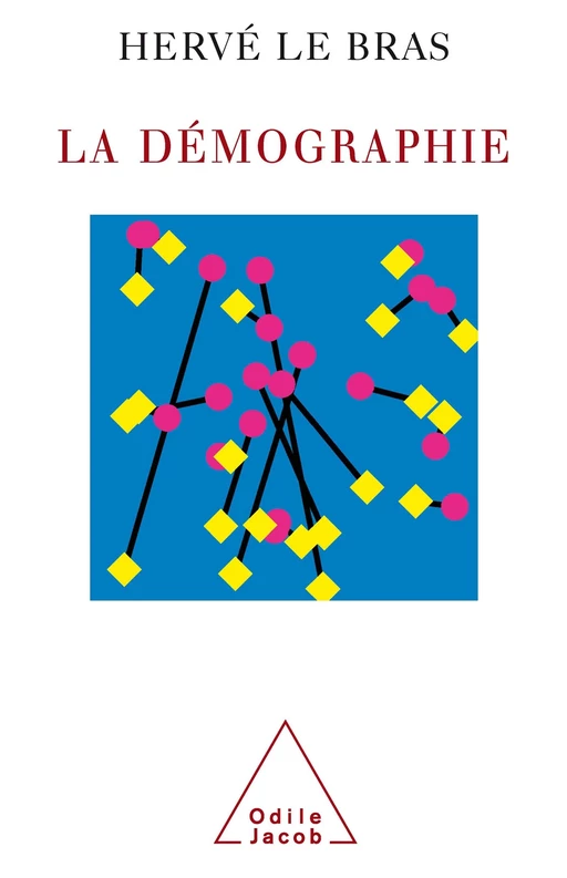 La Démographie - Hervé Le Bras - Odile Jacob