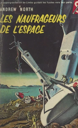 Les naufrageurs de l'espace