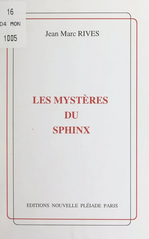 Les mystères du sphinx - Jean-Marc Rives - FeniXX réédition numérique