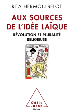 Aux sources de l’idée laïque