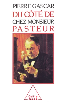 Du côté de chez Monsieur Pasteur