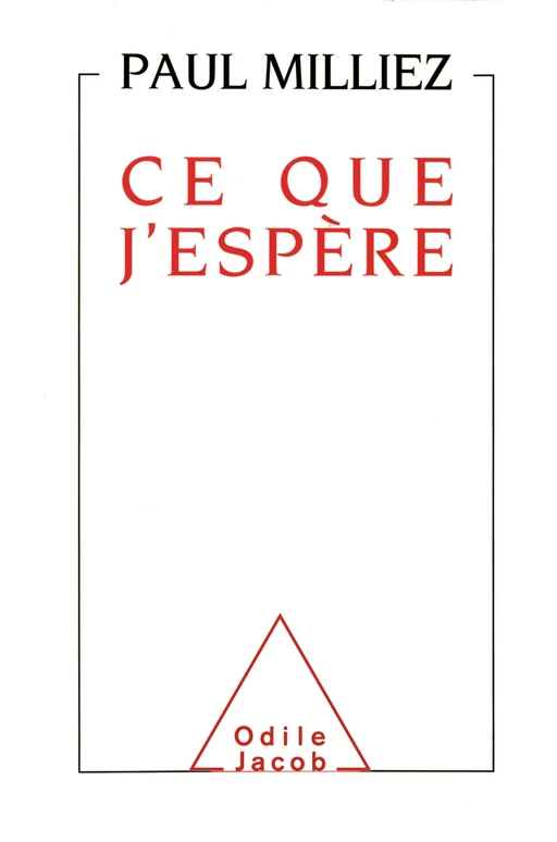 Ce que j'espère - Paul Milliez - Odile Jacob