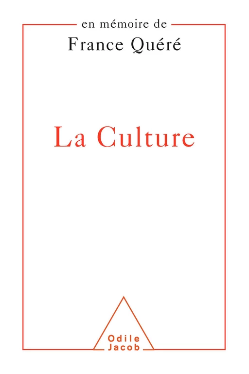 La Culture - Yves Quéré - Odile Jacob