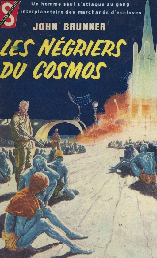 Les négriers du cosmos - John Brunner - FeniXX réédition numérique