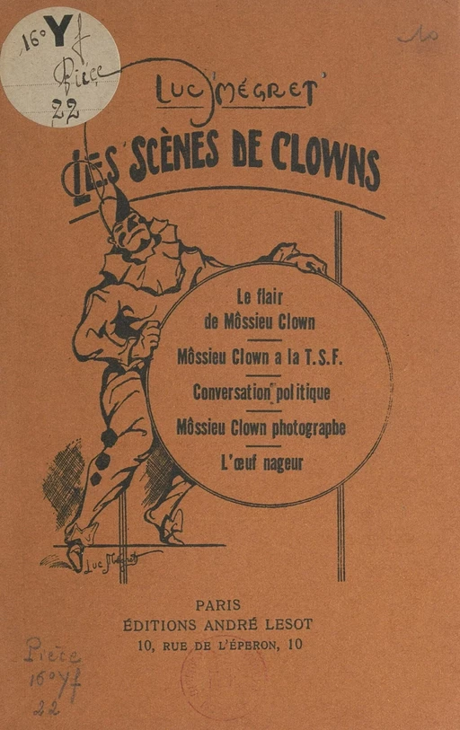 Les scènes de clowns - Luc Mégret - FeniXX réédition numérique