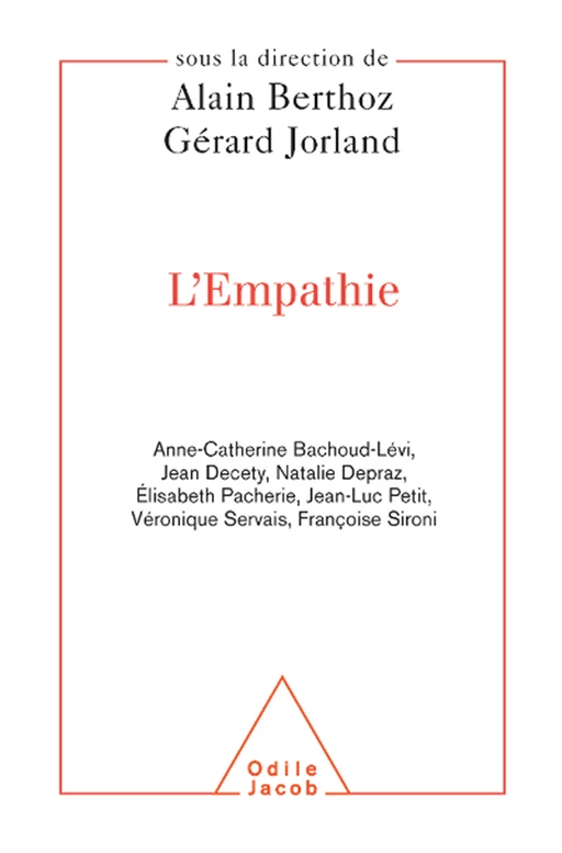 L' Empathie - Alain Berthoz, Gérard Jorland - Odile Jacob