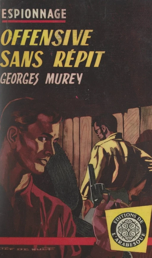 Offensive sans répit - Georges Murey - FeniXX réédition numérique