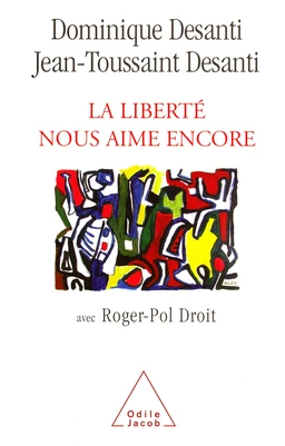 La Liberté nous aime encore