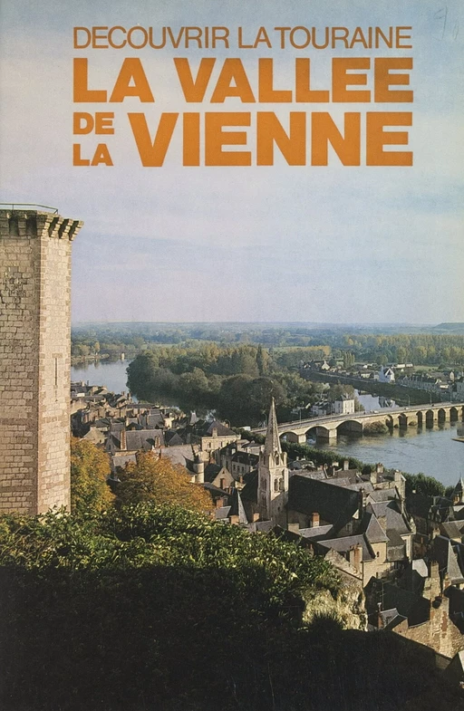 La vallée de la Vienne - Bernard Briais - FeniXX réédition numérique