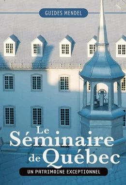 Le Séminaire de Québec