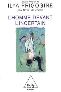 L' Homme devant l'incertain