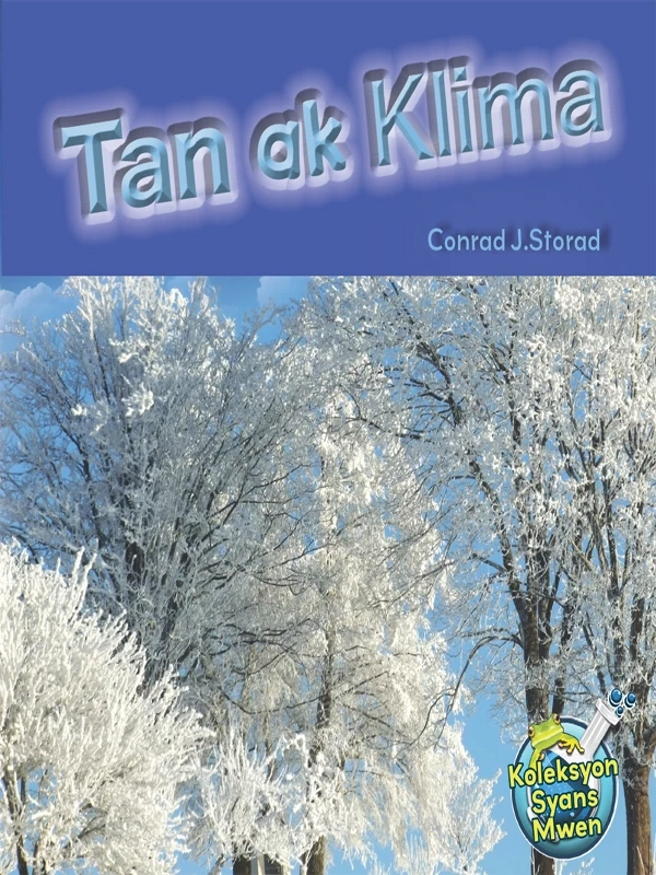 Tan ak Klima / Studying Weather and Climates - Conrad J. Storad - Educa Vision Inc.