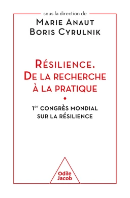 Résilience. De la recherche à la pratique