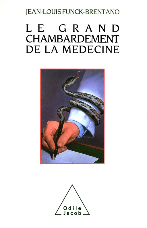 Le Grand Chambardement de la médecine - Jean-Louis Funck-Brentano - Odile Jacob