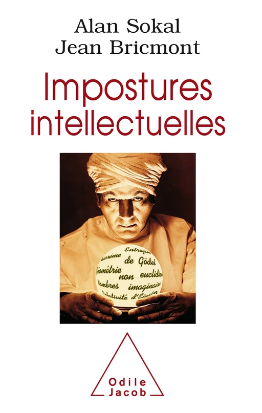 Impostures intellectuelles - Alan Sokal, Jean Bricmont - Odile Jacob