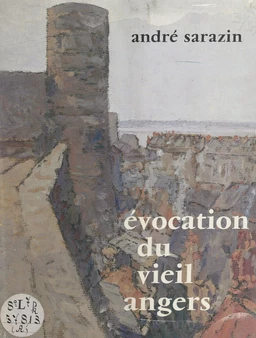 Évocation du vieil Angers