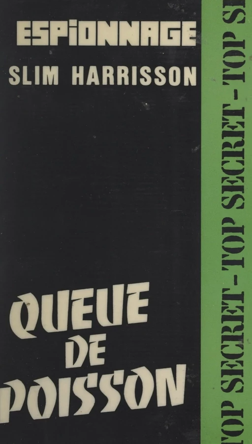 Queue de poisson - Slim Harrisson - FeniXX réédition numérique