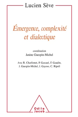 Émergence, complexité et dialectique