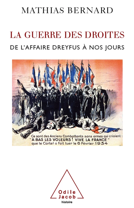 La Guerre des droites - Mathias Bernard - Odile Jacob