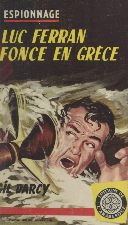 Luc Ferran fonce en Grèce - Gil Darcy - FeniXX réédition numérique