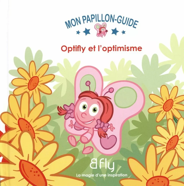 Optifly et l'optimisme 04 -  Elie Couture - BFLY