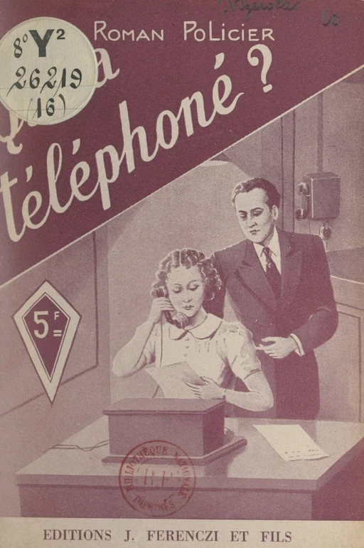 Qui a téléphoné ? - René-Marcel de Nizerolles - FeniXX réédition numérique