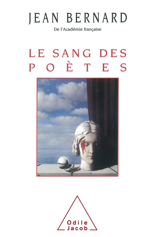 Le Sang des poètes - Jean Bernard - Odile Jacob