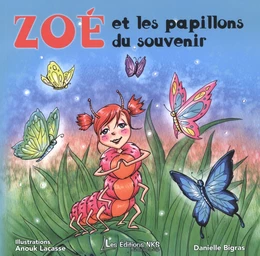 Zoé et les papillons du souvenir