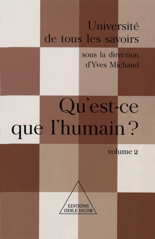 Qu'est-ce que l'humain ? - Yves Michaud - Odile Jacob