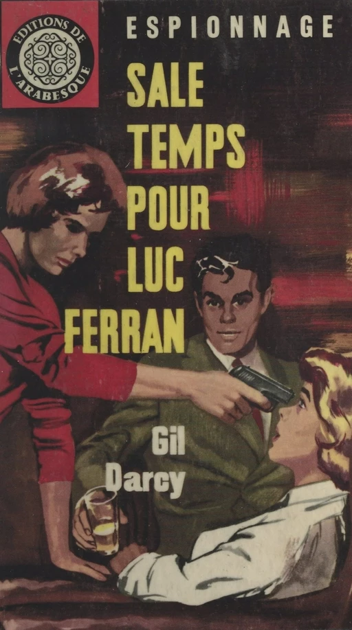 Sale temps pour Luc Ferran - Gil Darcy - FeniXX réédition numérique