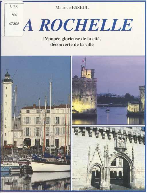 La Rochelle - Maurice Esseul - FeniXX réédition numérique