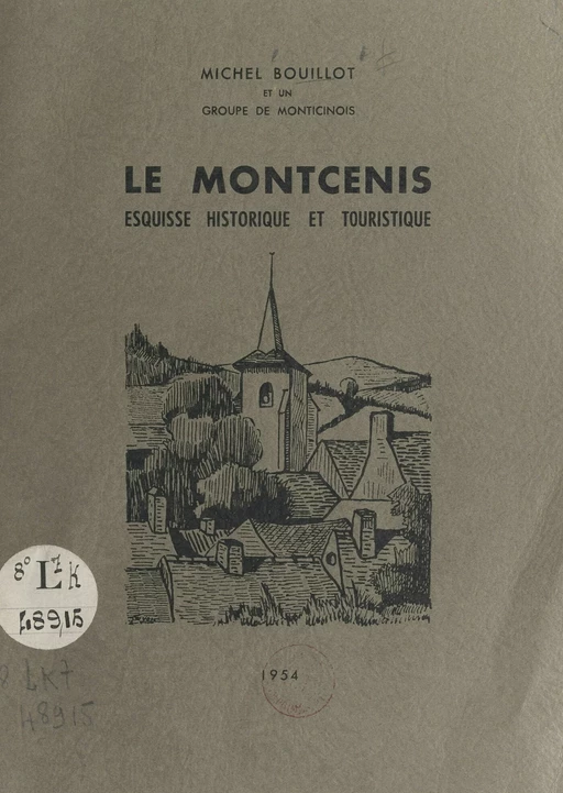 Le Montcenis - Michel Bouillot - FeniXX réédition numérique